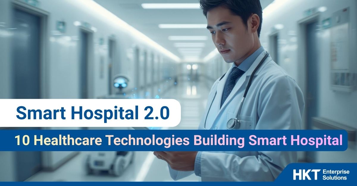 2026 10 Healthcare Technologies IoMT Building Smart Hospital in Hong Kong