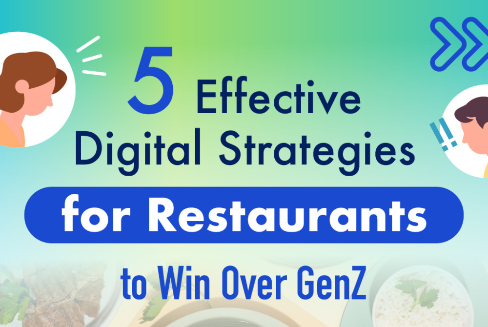 5 effective digital strategies for restaurants to attract GenZ