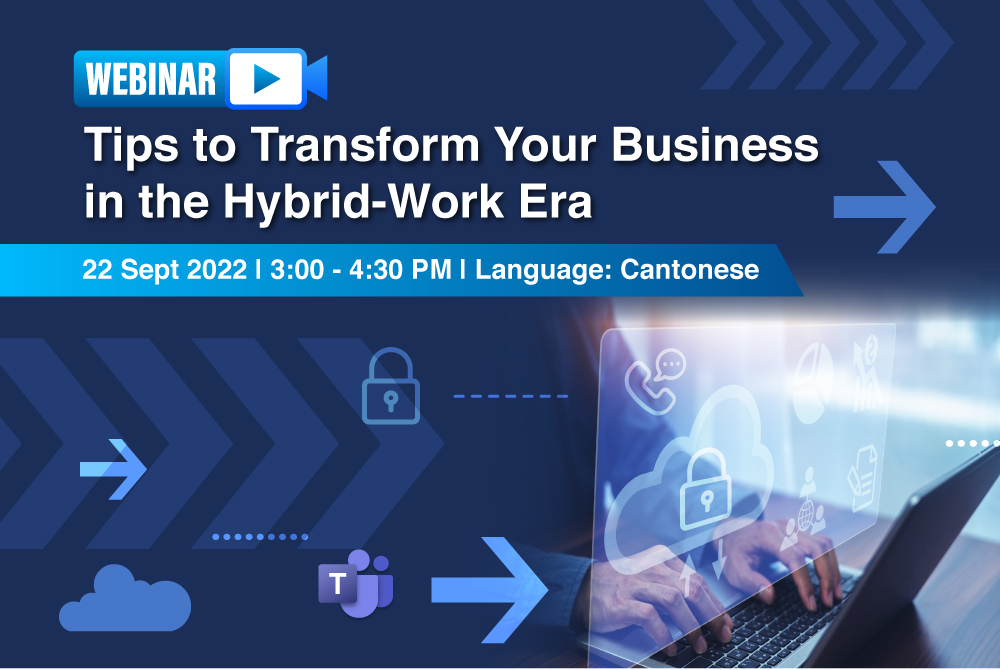 [Webinar] Tips to Transform Your Business in the Hybrid-Work Era